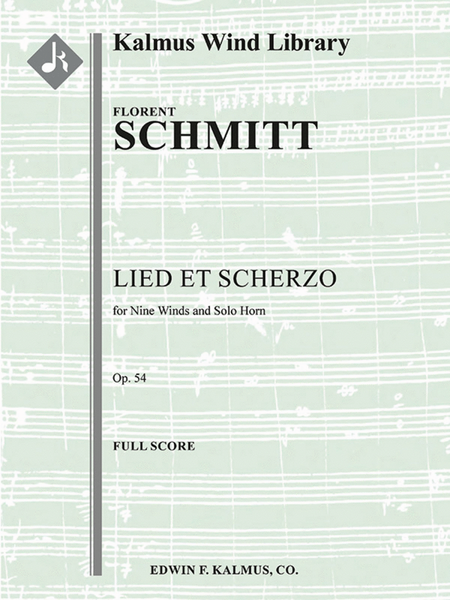 Lied et Scherzo, Op. 54 for Solo Horn and Wind Nonet