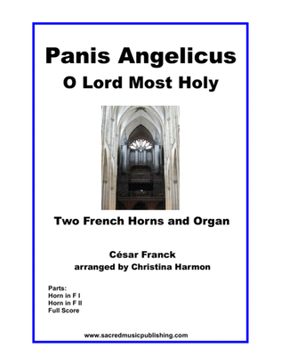 Panis Angelicus O Lord Most Holy for Two French Horns and Organ