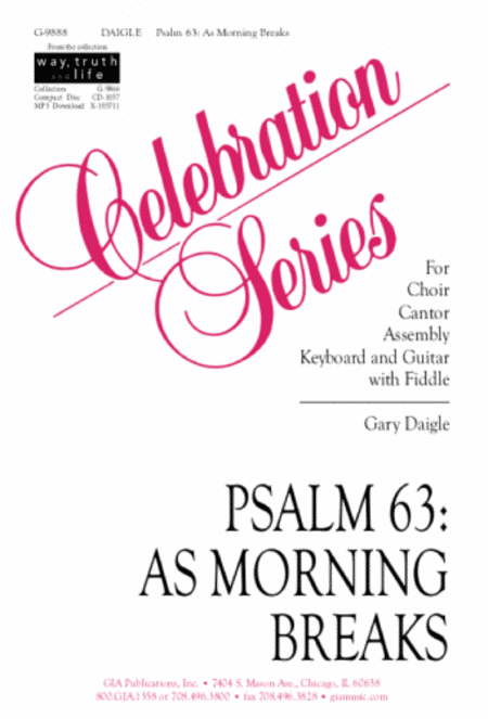 Psalm 63: As Morning Breaks