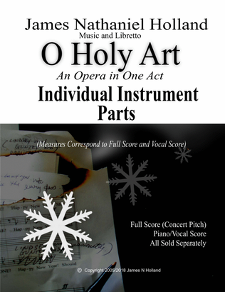 O Holy Art, A Tragic Opera in One Act, Individual Instrument Parts Only