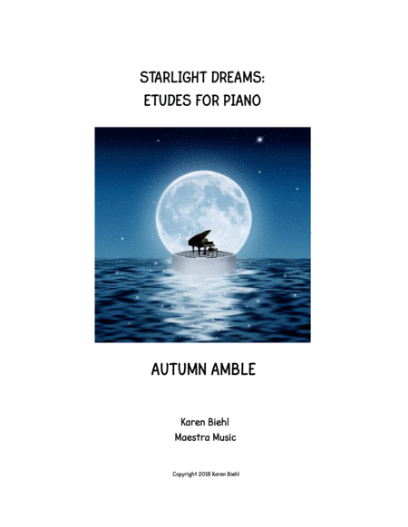 "Autumn Amble" from "Starlight Dreams: Etudes for Piano" image number null