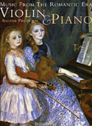 Book cover for Music from the Romantic Era: Recital Pieces for Violin and Piano
