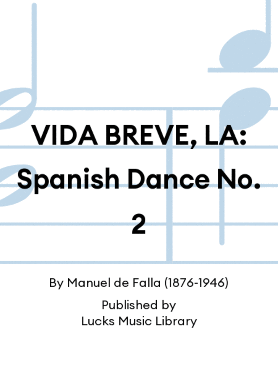 VIDA BREVE, LA: Spanish Dance No. 2 Set of Parts scores gallery preview page 1