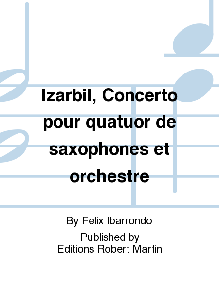 Izarbil, Concerto pour quatuor de saxophones et orchestre