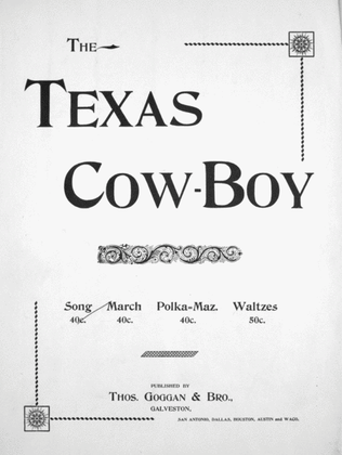 The Texas Cowboy. Song and Chorus