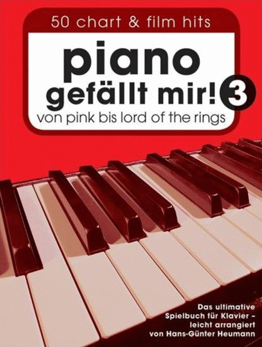 Piano Gefallt Mir! 50 Chart & Film Hits Book 3