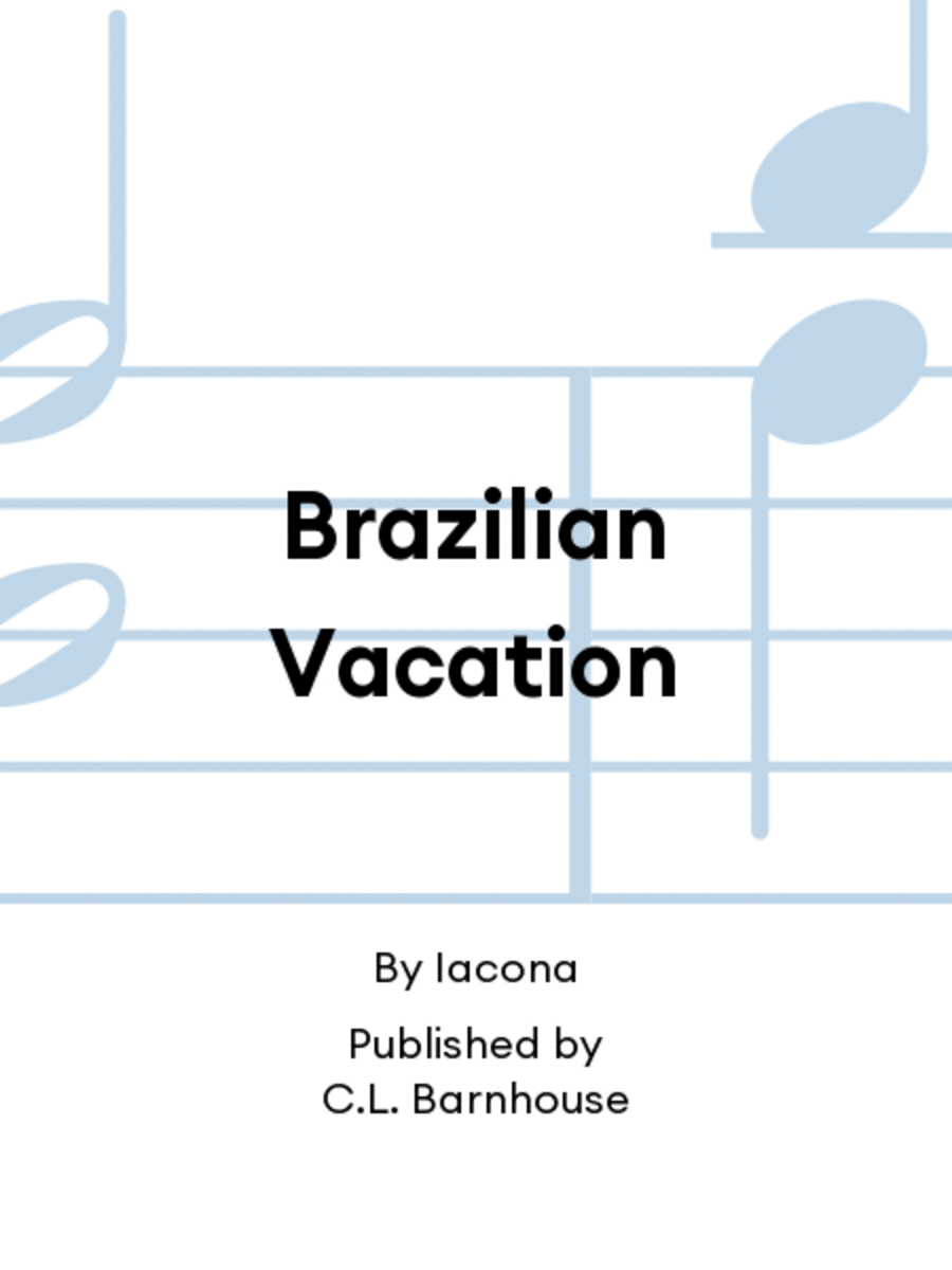 Brazilian Vacation