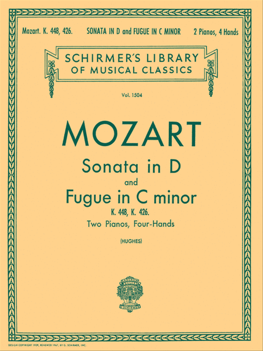 Wolfgang Amadeus Mozart: Sonata in D and Fugue in C Minor