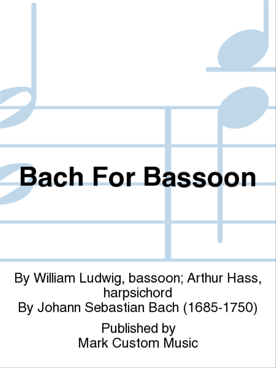 Bach For Bassoon Bach For Bassoon Bassoon Solo scores gallery preview page 1