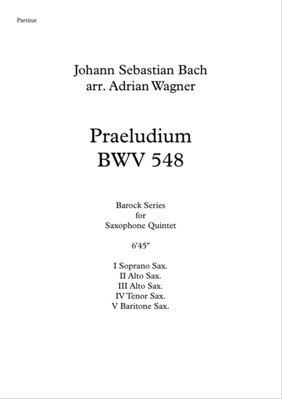 Praeludium BWV 548 (Johann Sebastian Bach) Saxophone Quintet arr. Adrian Wagner Saxophone Quintet scores gallery preview page 1