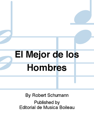 Book cover for El Mejor de los Hombres