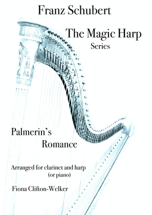 Palmerin's Romance - from 'The Magic Harp' by Franz Schubert - clarinet and harp (or piano)