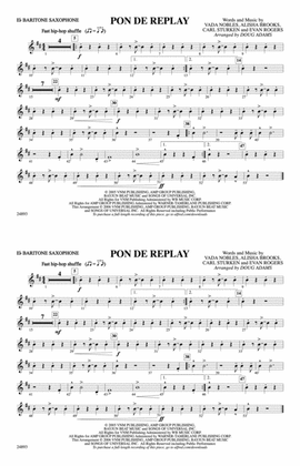 Pon de Replay: E-flat Baritone Saxophone
