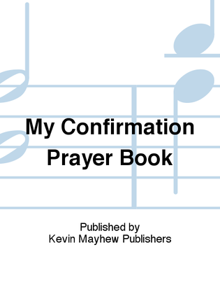 My Confirmation Prayer Book