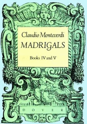 Book cover for Monteverdi - Madrigals Books 4 & 5