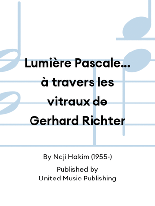 Book cover for Lumière Pascale… à travers les vitraux de Gerhard Richter
