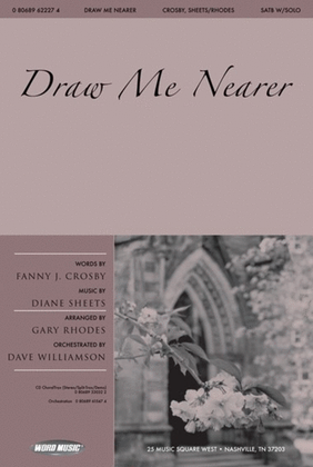 Book cover for Draw Me Nearer - CD ChoralTrax