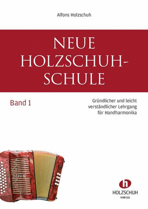 Neue Holzschuh-Schule 1 Vol. 1