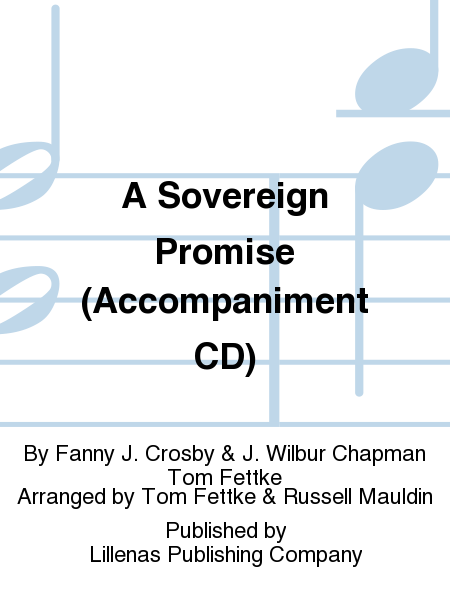 A Sovereign Promise (Accompaniment CD)