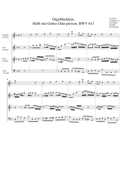 Helft mir Gottes Guete preisen, BWV 613 from Orgelbuechlein (arrangement for 4 recorders)
