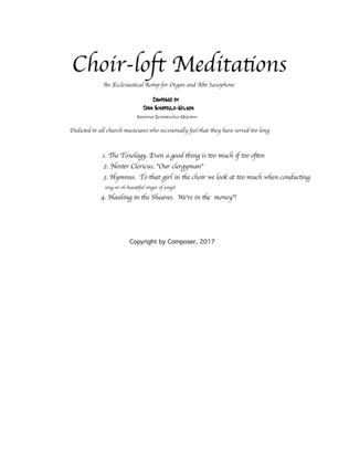 Choir-loft Meditations a romp for organ and alto sax TITLE PAGE