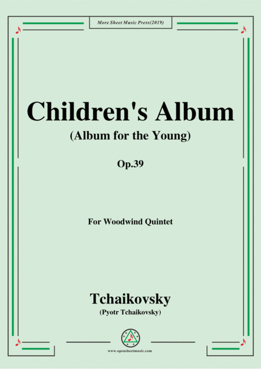 Tchaikovsky-Children's Album(Album for the Young),Op.39,for Woodwind Quintet image number null