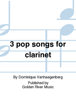 3 pop songs for clarinet