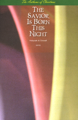 Book cover for The Savior Is Born This Night - SATB w/ piano and two violins