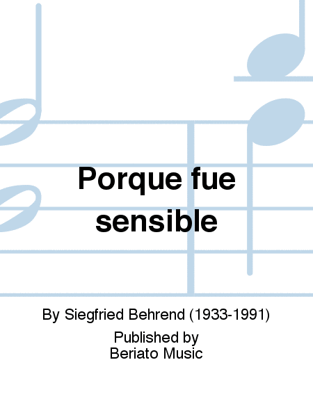 Porque fue sensible by Siegfried Behrend Guitar - Sheet Music