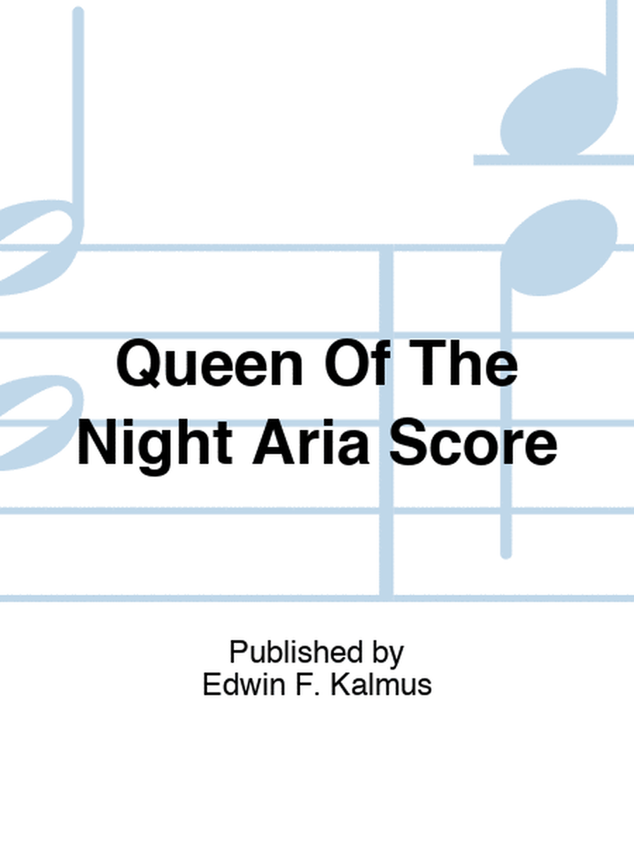 Queen Of The Night Aria Score