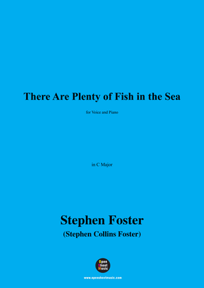 S. Foster-There Are Plenty of Fish in the Sea,in C Major