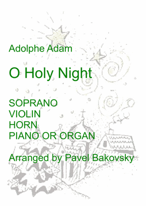 Adolphe Adam: O Holy Night for oboe (soprano), violin, horn, and piano/organ