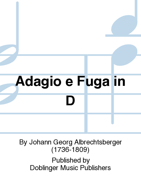 Adagio e Fuga in D