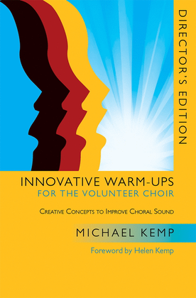 Book cover for Innovative Warm-Ups for the Volunteer Choir - Director's edition