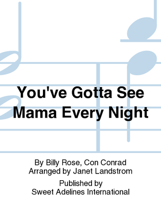 Book cover for You've Gotta See Mama Every Night