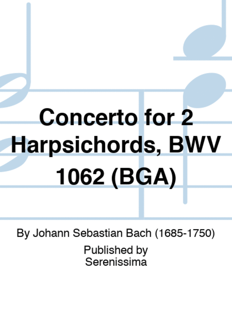 Concerto for 2 Harpsichords, BWV 1062 (BGA) Harpsichord scores gallery preview page 1
