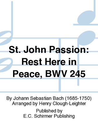 Book cover for St. John Passion: Rest Here in Peace, BWV 245