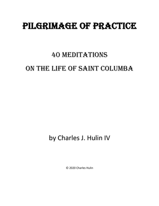 40 Meditations on the Life of St. Columba
