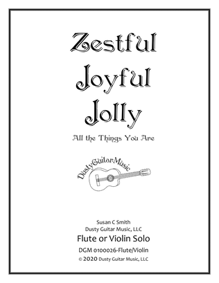 Zestful Joyful Jolly - All the Things You Are (Flute Solo)