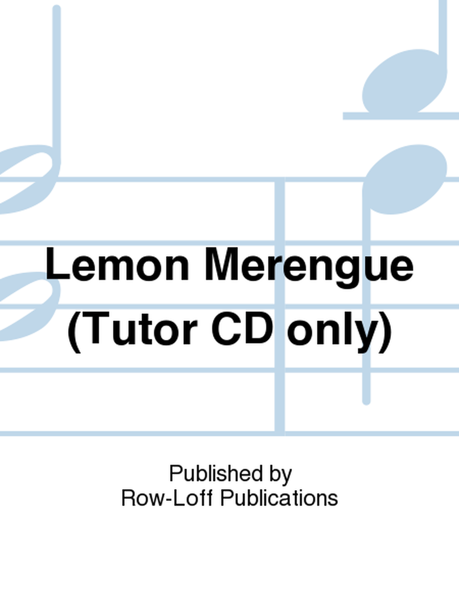 Lemon Merengue (Tutor CD only)