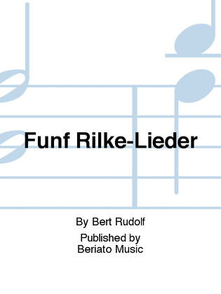 Fünf Rilke-Lieder