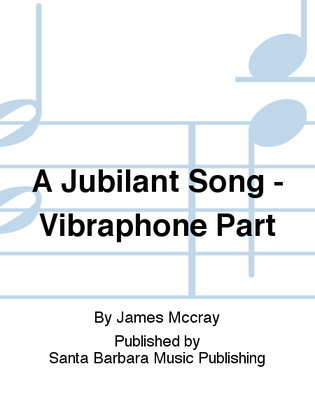 A Jubilant Song - Vibraphone Part