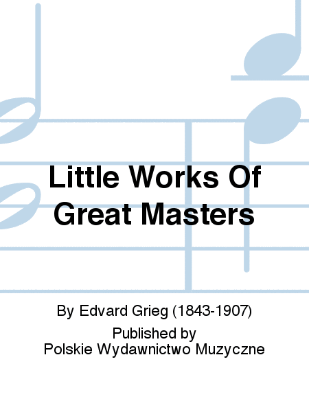Little Works Of Great Masters
