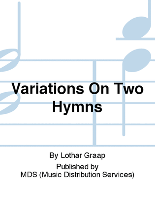 Book cover for Variations on Two Hymns