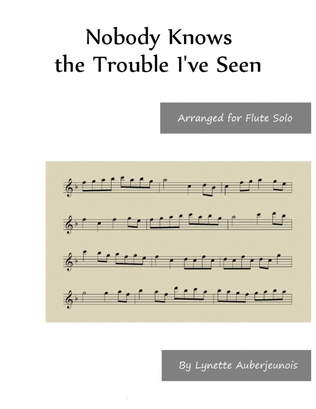 Nobody Knows the Trouble I’ve Seen - Flute Solo