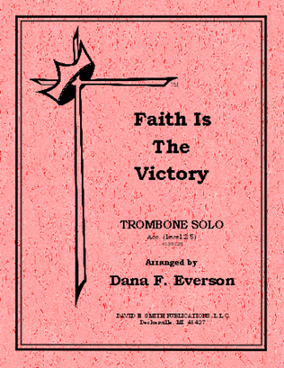 Faith Is The Victory