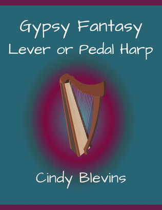 Gypsy Fantasy, original solo for Lever or Pedal Harp