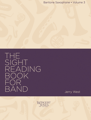 Sight Reading Book For Band, Vol 3 - Baritone Sax
