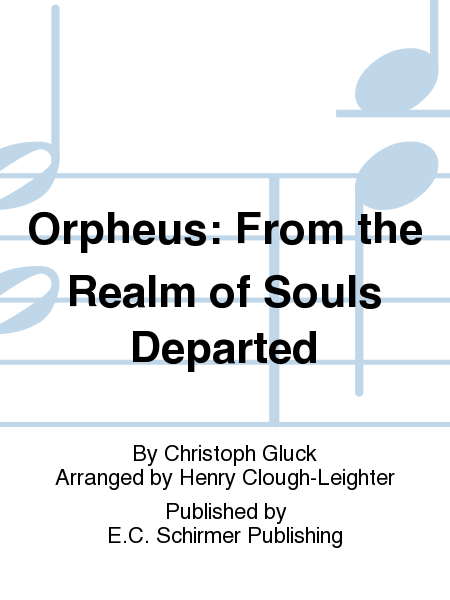 From the Realm of Souls Departed (from Orpheus)