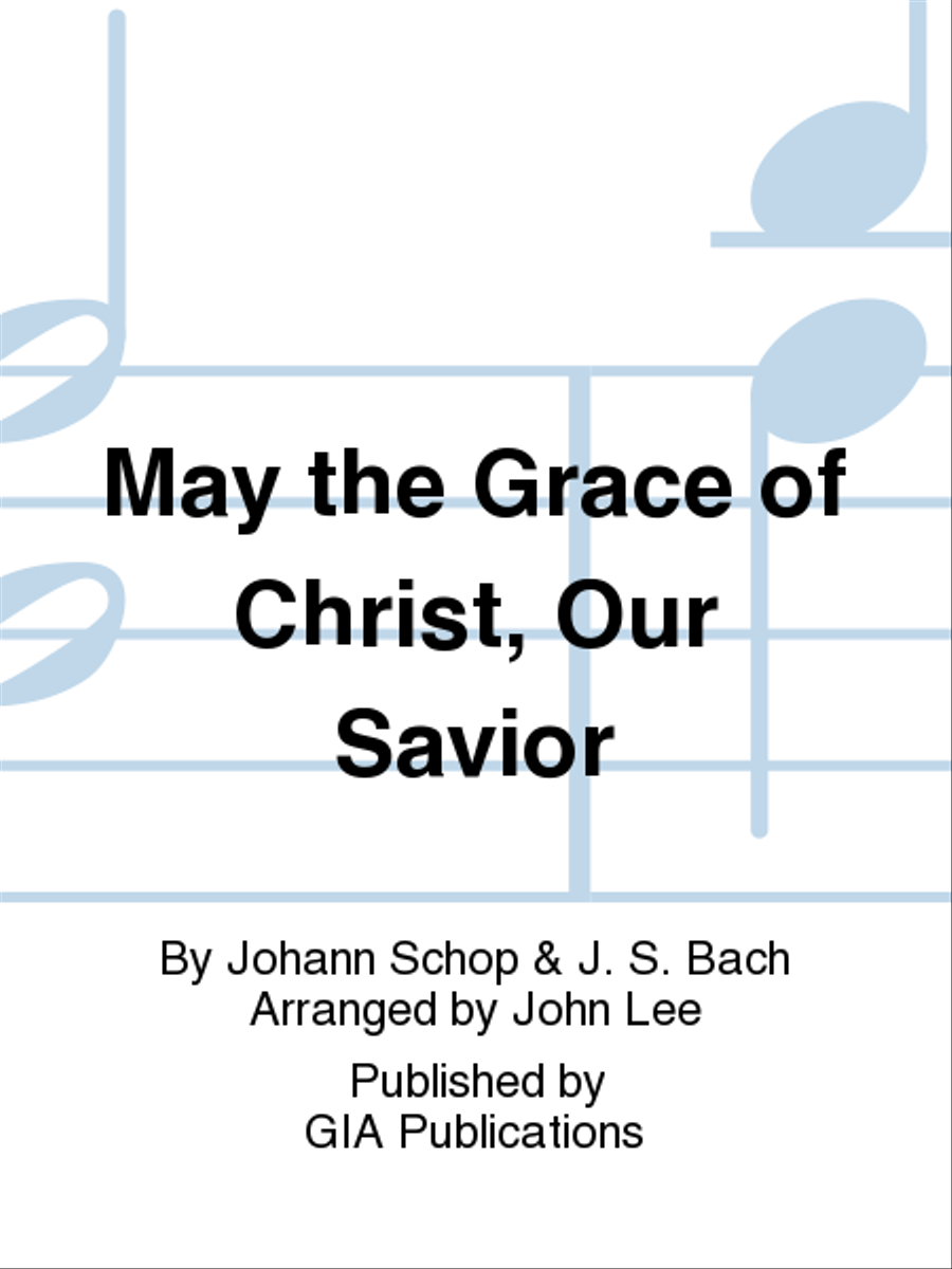 May the Grace of Christ Our Savior Voice Solo scores gallery preview page 1